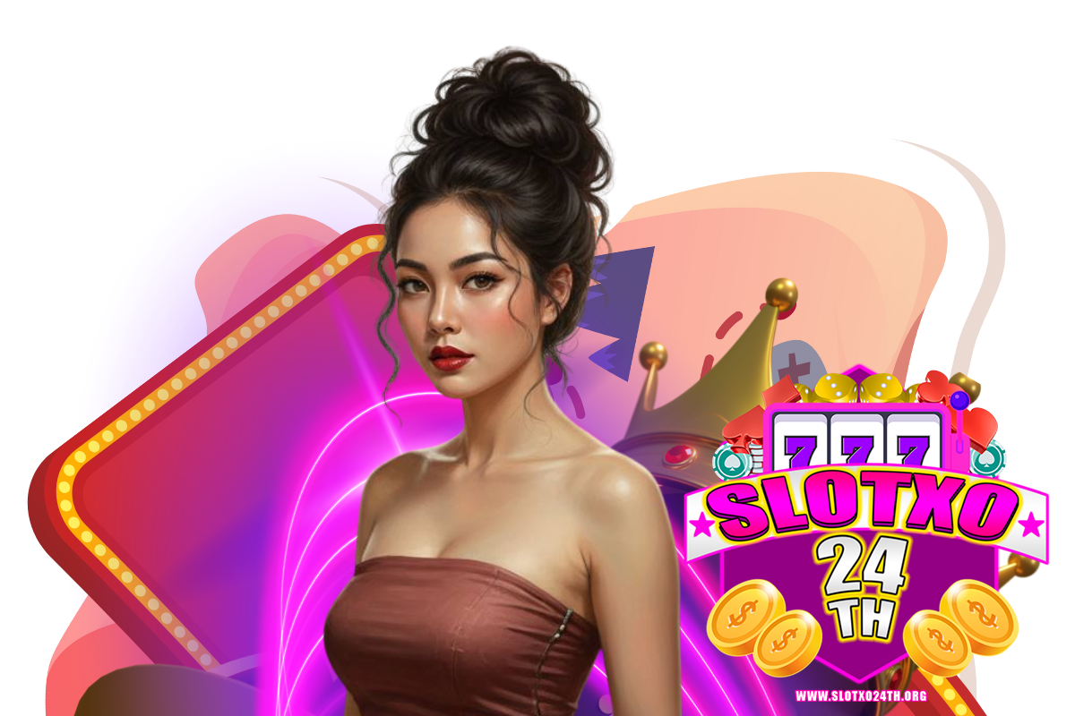 slotxo24th สมัคร